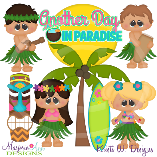Another Day In Paradise SVG Cutting Files Includes Clipart - Click Image to Close